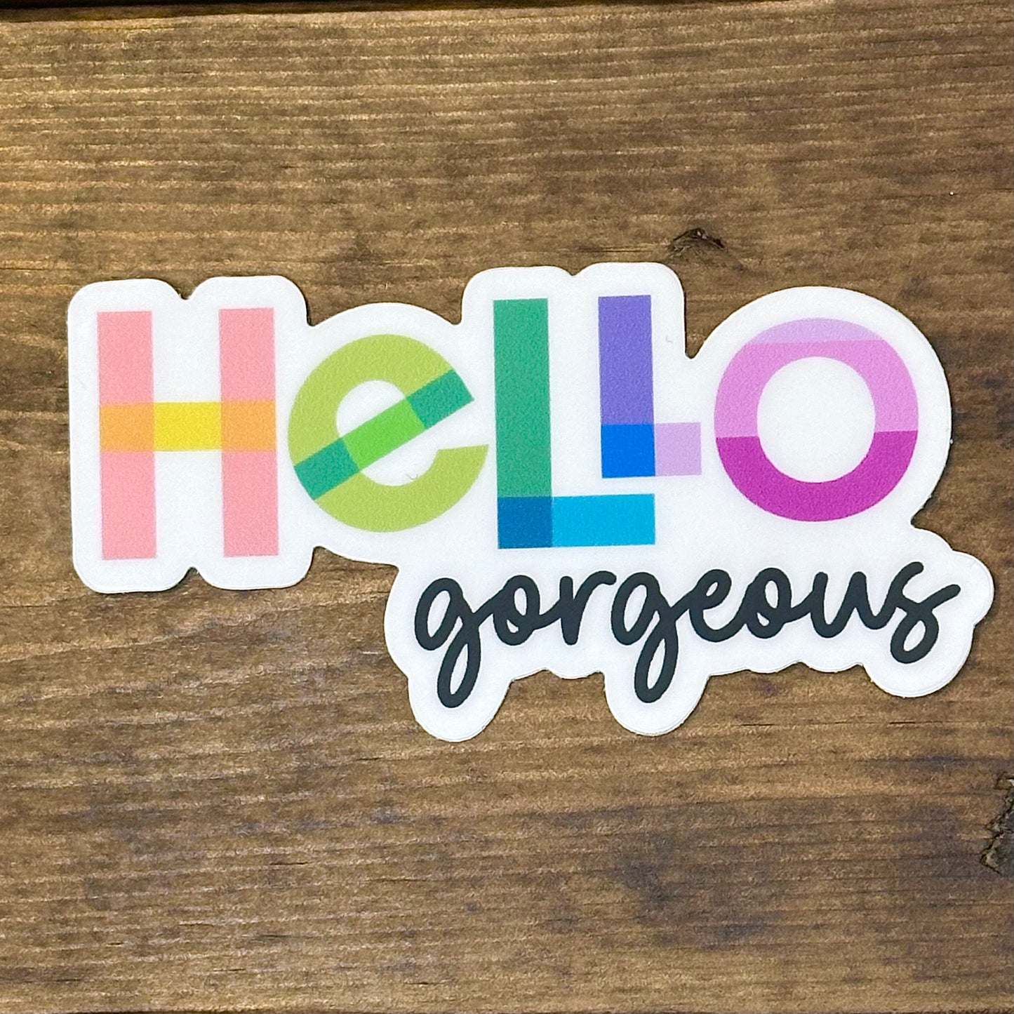 Hello Gorgeous Sticker