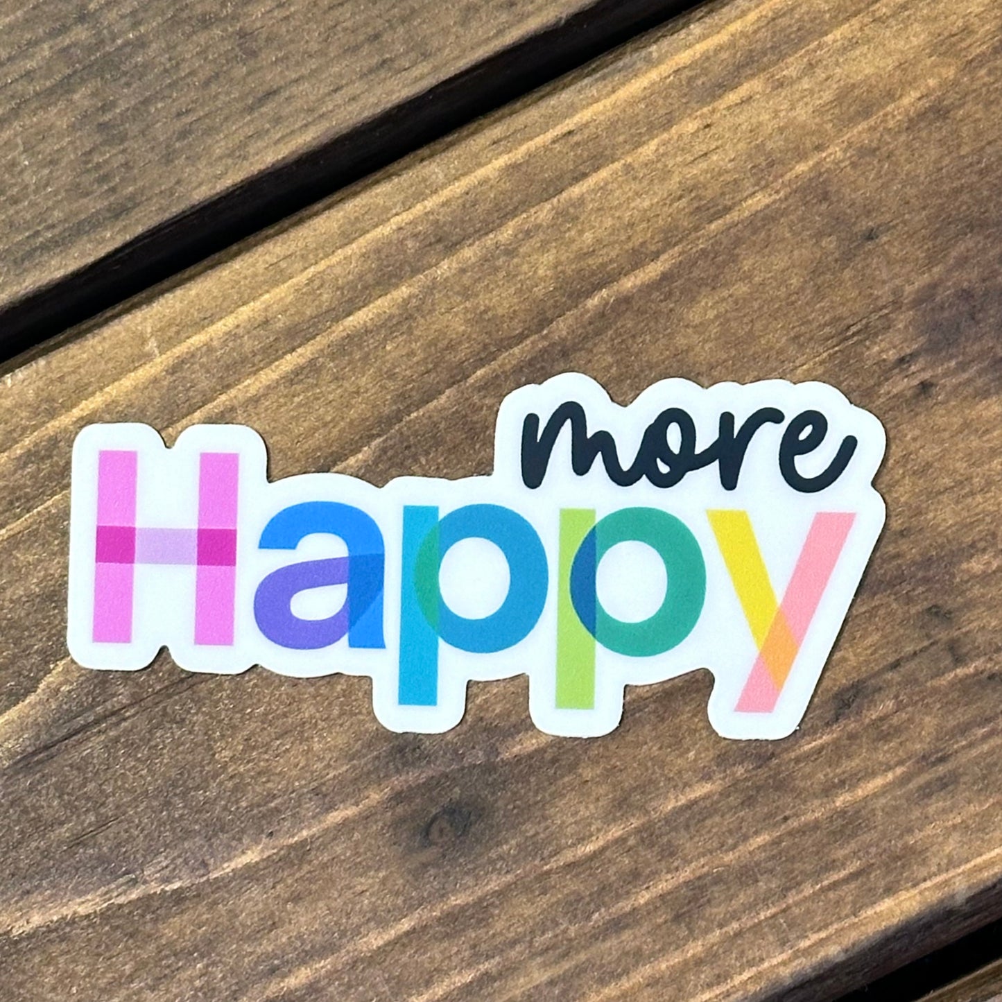 More Happy Sticker - Bright