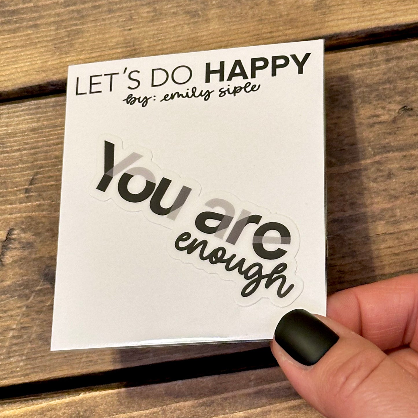 You are Enough Sticker