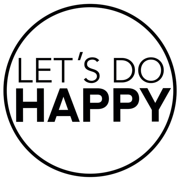 Let's Do Happy